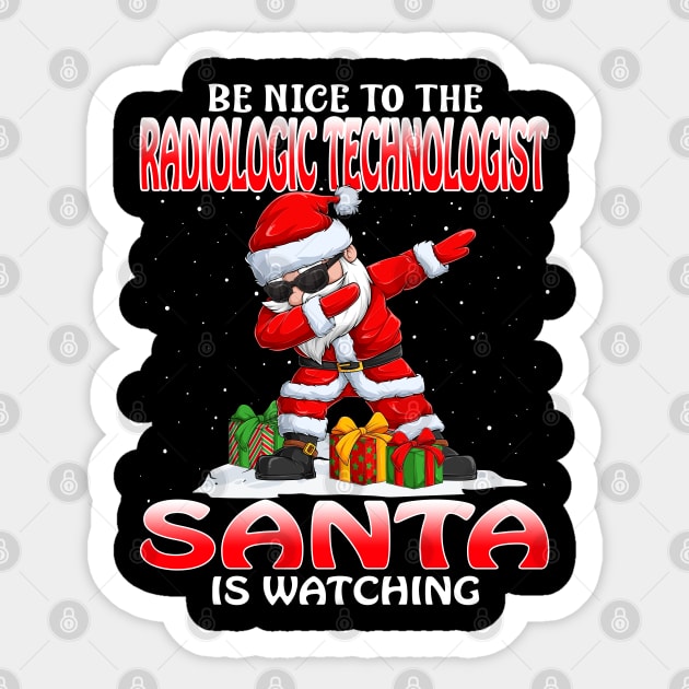 Be Nice To The Radiologic Technologist Santa is Watching Sticker by intelus